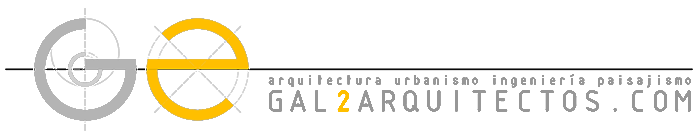 GAL2ARQUITECTOS | Arquitectura, Urbanismo, Ingeniería y Paisajismo